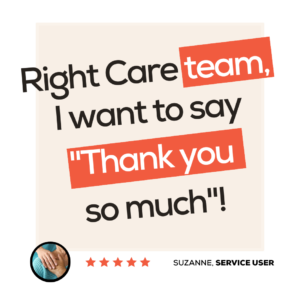 Right Care Service Review